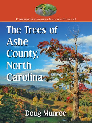 cover image of The Trees of Ashe County, North Carolina